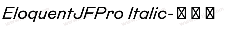 EloquentJFPro Italic字体转换